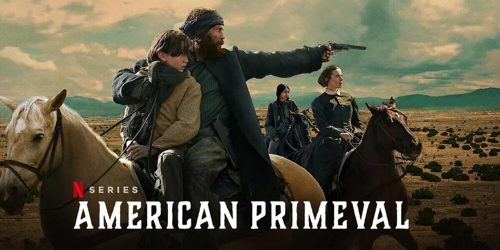 American-Primeval-2025-Netflix-Serie.thumb.jpg.363b08c5fb59a663eaffa5c9726f2079.jpg